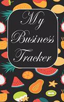 My business Tracker: Notebook and organizer to Track sales, expenses, budget, goals Best planner for entrepreneurs, moms, women /Boss/Co-worker/Assistant/Manager
