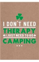 Funny Quote Need To Go Camping Caravan & Hiking Journal, Dot Grid