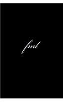 Fml: A Lined Notebook for Your Everyday Needs!