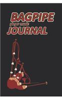 Bagpipe Player Music Journal: Music Blank Sheets Notebook for Musicians and Songwriters.(20 Awesome Music Notebooks)