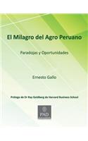 El Milagro del Agro Peruano