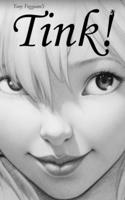 Tink!: Better Late Than Neverland Saga (Book 1)(1 Tink!)