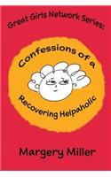 Confessions of a Recovering Helpaholic