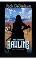 Rawlins, Into Montana