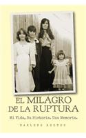 Milagro De La Raptura