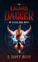 Kalama Dagger: An Alysia Rose Novel - Volume 1