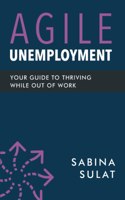 Agile Unemployment