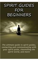 Spirit Guides for Beginners