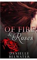 Of Fire and Roses: (1 Erlanis Chronicles)
