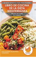 Libro De Cocina De Dieta Mediterránea Para Principiantes