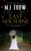 Last Nocturne: (A Grand & Batchelor Victorian Mystery)
