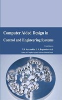 Computer Aided Design in Control and Engineering Systems