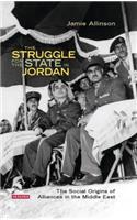 The Struggle for the State in Jordan