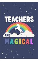 Teachers Are Magical Journal Notebook: Blank Lined Ruled for Writing 6x9 110 Pages