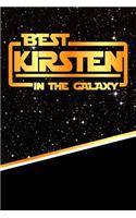 Best Kirsten in the Galaxy: Draw and Write Journal Writing Drawing Notebook Featuring 120 Pages 6x9