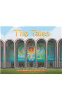 Tile Tales