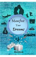 Manifest Your Dreams Workbook