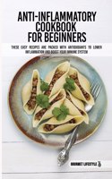Anti-Inflammatory Cookbook for Beginners