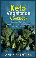 Keto Vegetarian Cookbook