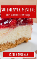 Sütemények Mestere