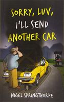 Sorry, Luv, I'll Send Another Car