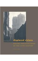 Displaced Visions