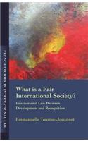 What Is a Fair International Society?