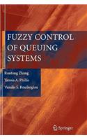 Fuzzy Control of Queuing Systems