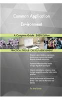 Common Application Environment A Complete Guide - 2020 Edition