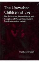 The Unwashed Children of Eve