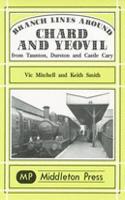 Branch Lines Around Chard and Yeovil
