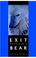 Exit Pursued by a Bear