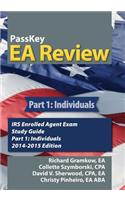 Passkey EA Review, Part 1: Individuals, IRS Enrolled Agent Exam Study Guide 2014-2015 Edition(English)