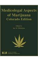 Medicolegal Aspects of Marijuana