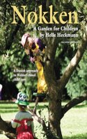Nokken: A Garden for Children