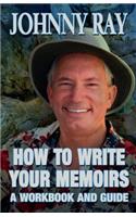 How to Write Your Memoirs