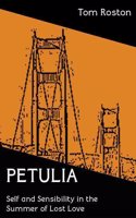 Petulia: Self and Sensibility in the Summer of Lost Love