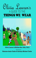 Guide to Things We Wear