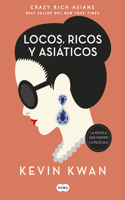 Crazy Rich Asians (Spanish Edition)