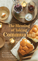 Blessing of Taking Communion