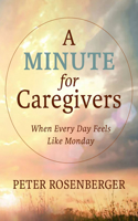 Minute for Caregivers