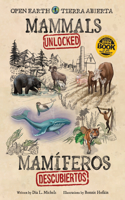 Mammals Unlocked / Mamíferos Descubiertos