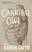 Cannibal Owl