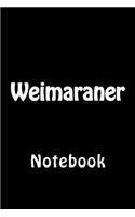 Weimaraner: Notebook