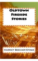 Oldtown Fireside Stories