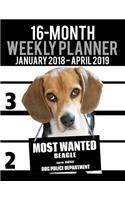 2018-2019 Weekly Planner - Most Wanted Beagle: Daily Diary Monthly Yearly Calendar Large 8.5" x 11" Schedule Journal Organizer(22 Dog Planners 2018-2019)