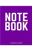 Notebook 70 Sheets: Purple: Notebook 7.5 X 9.25