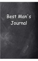 Best Man's Journal Chalkboard Design: (Notebook, Diary, Blank Book)