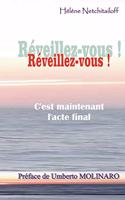 Reveillez-Vous !