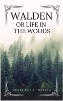 Walden: or Life in the Woods (Easy to Read Layout)